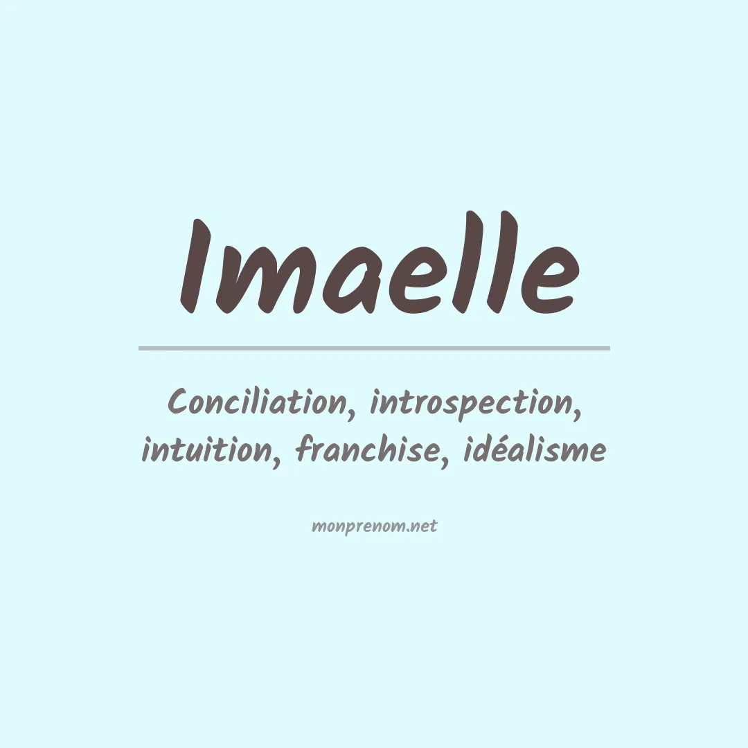 Signification du prénom Imaelle