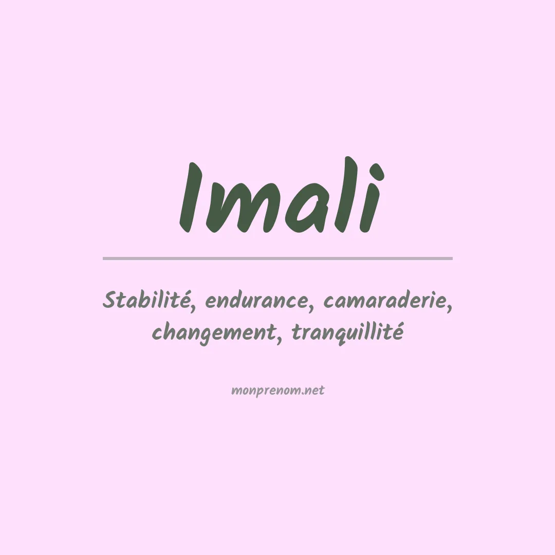 Signification du prénom Imali