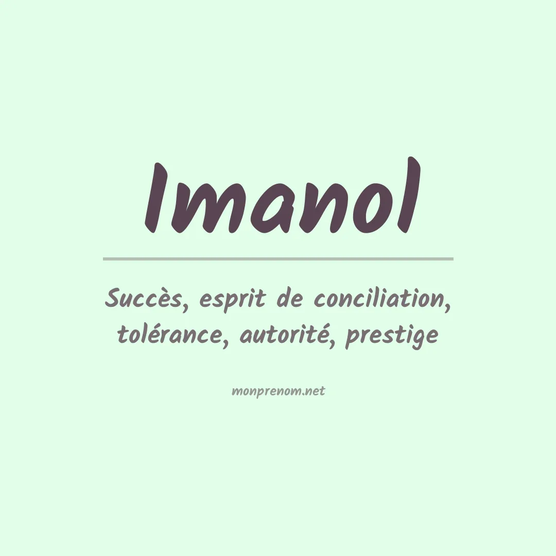 Signification du prénom Imanol