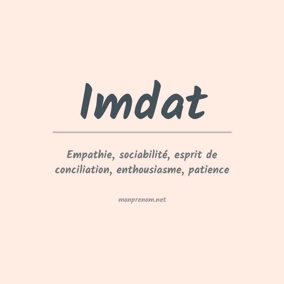 Signification du prénom Imdat