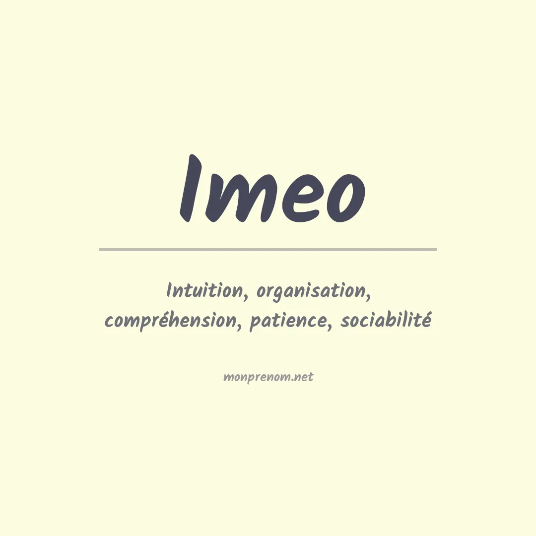 Signification du prénom Imeo