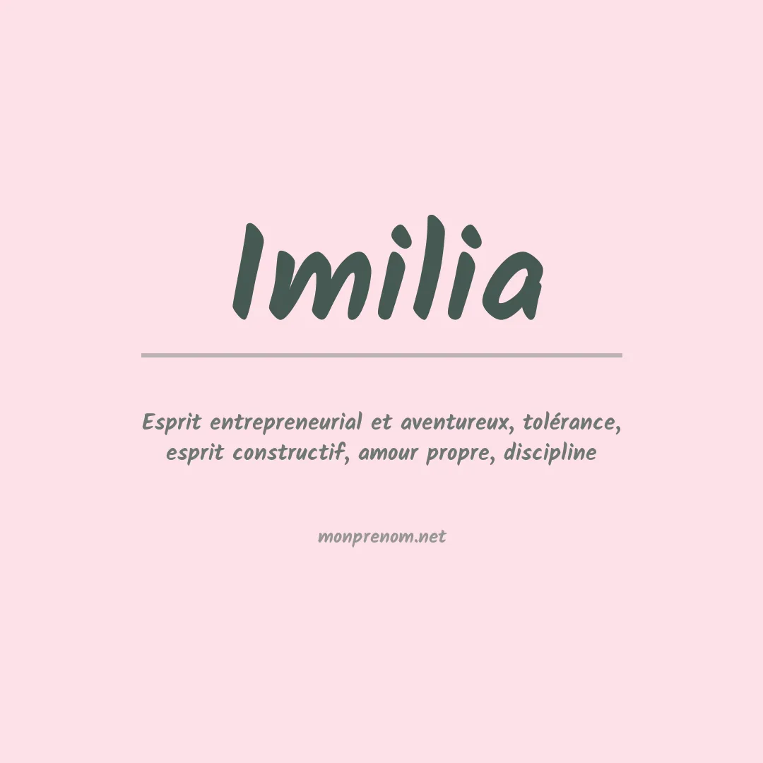 Signification du prénom Imilia