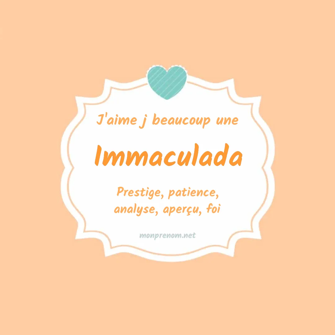 J'aime beaucoup Immaculada