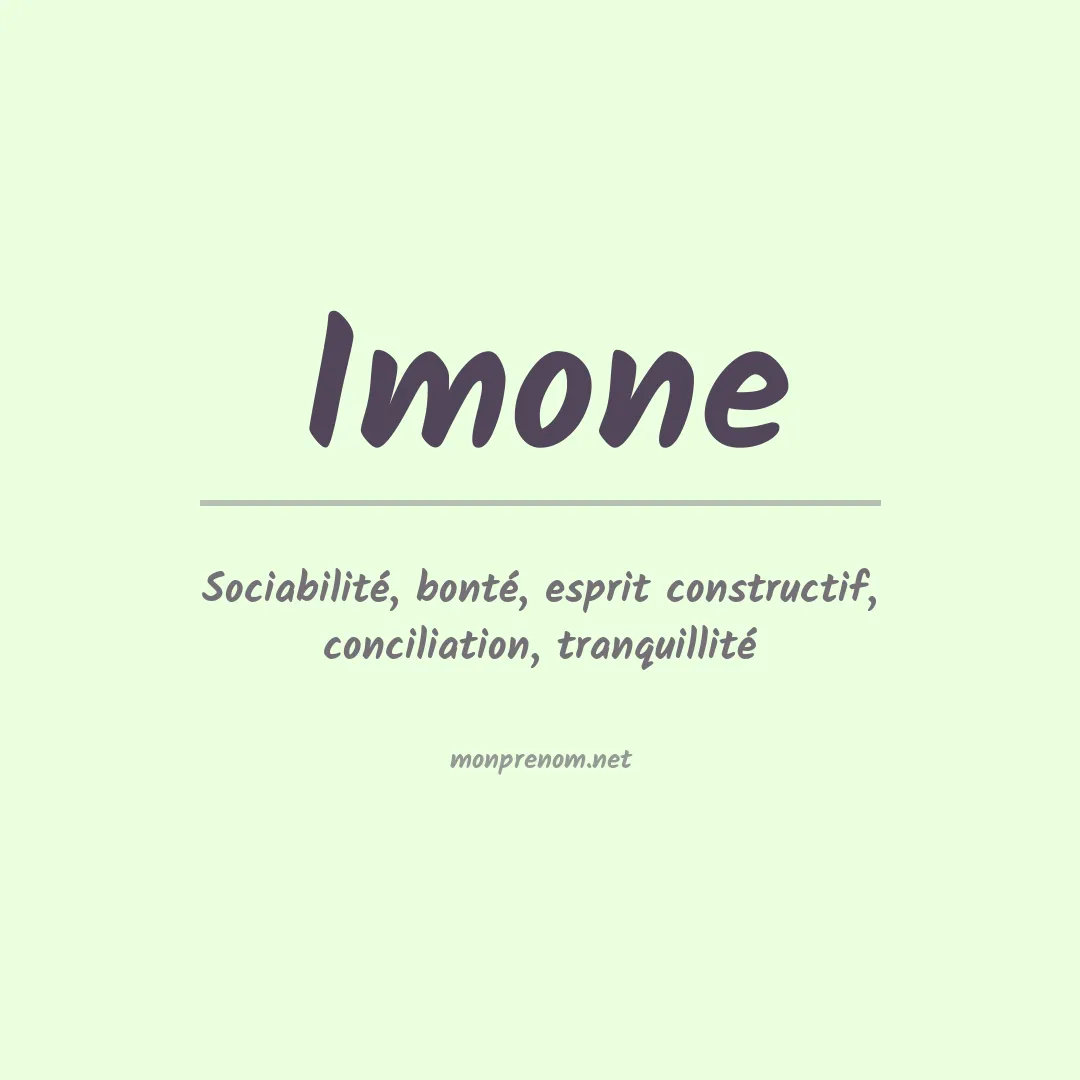 Signification du prénom Imone