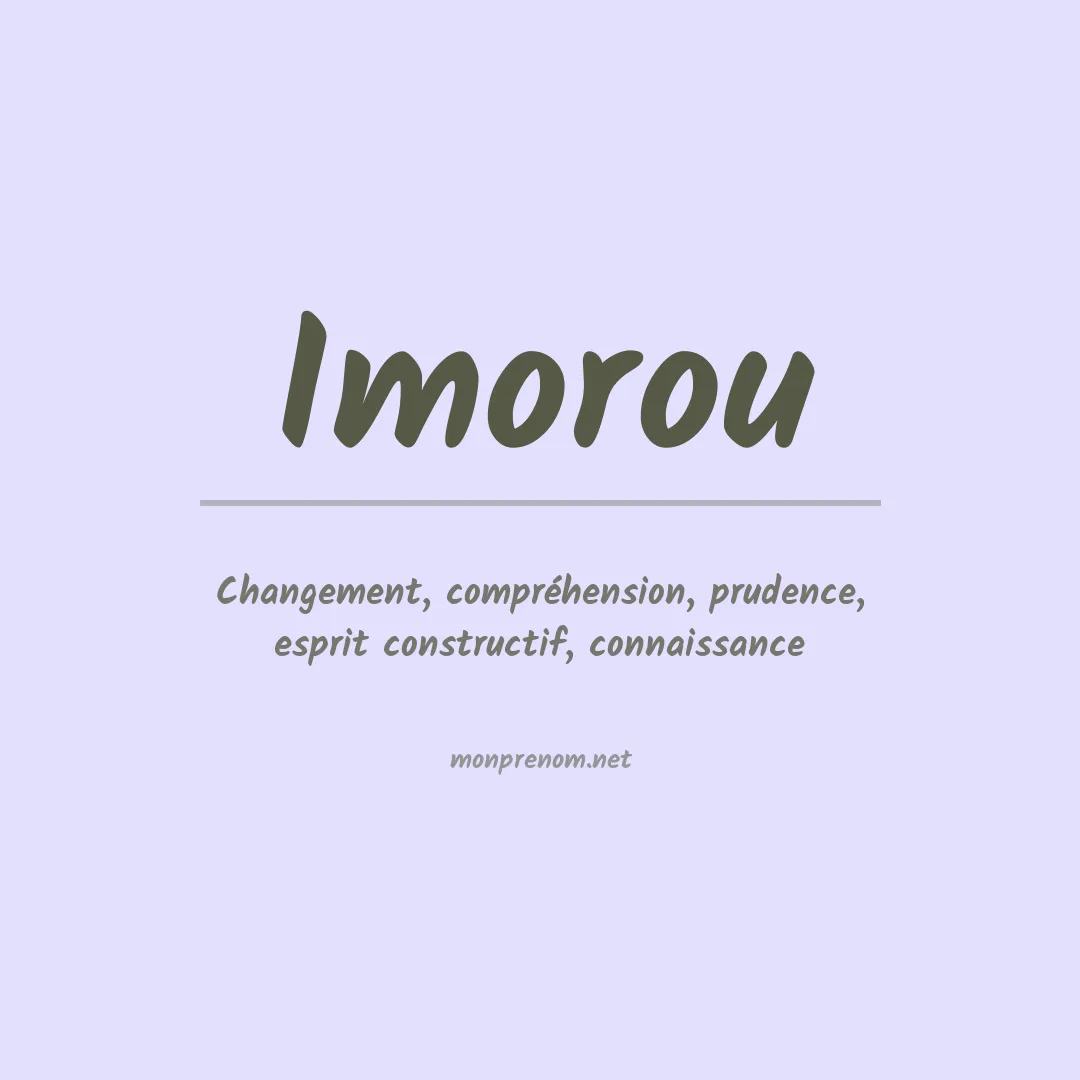 Signification du prénom Imorou