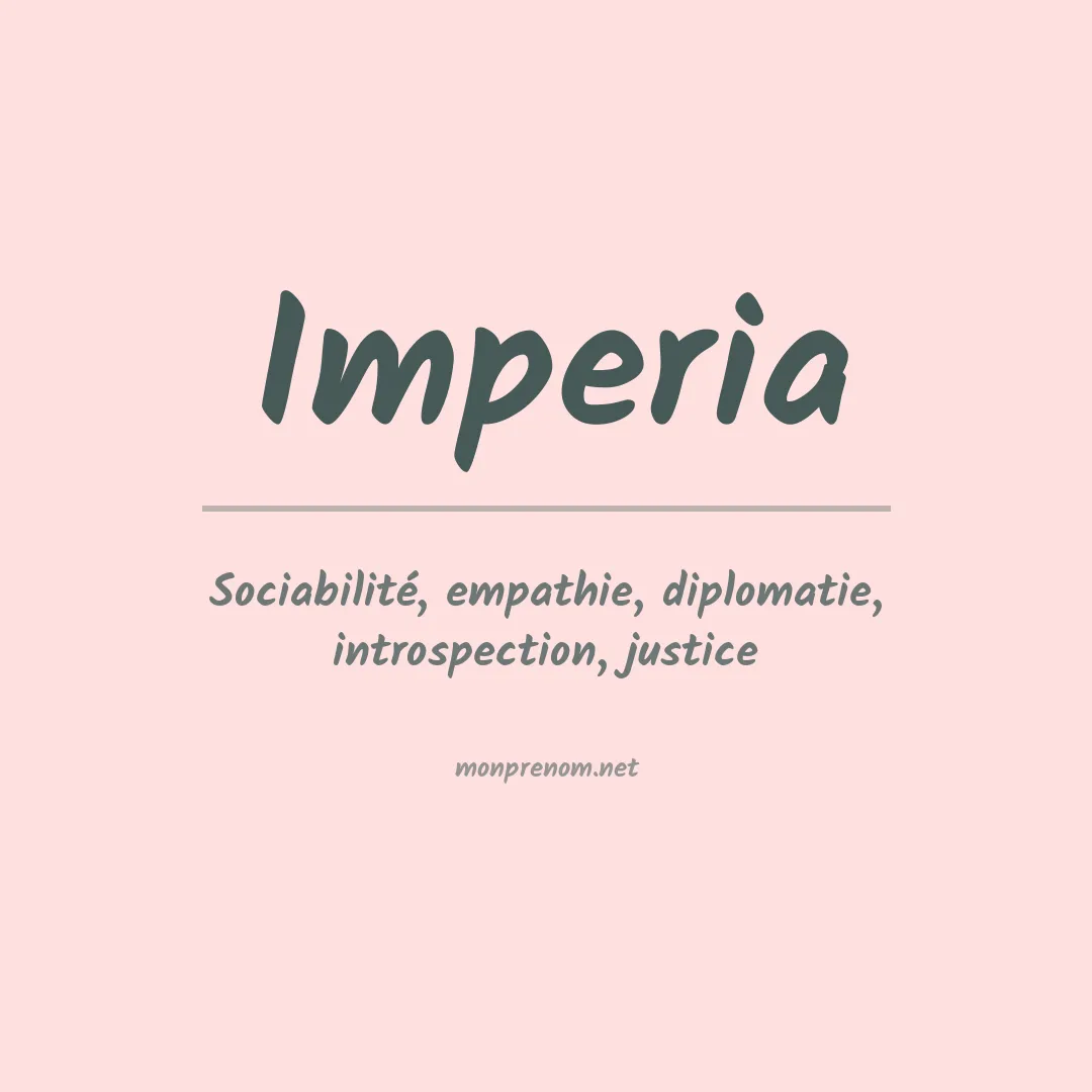 Signification du prénom Imperia
