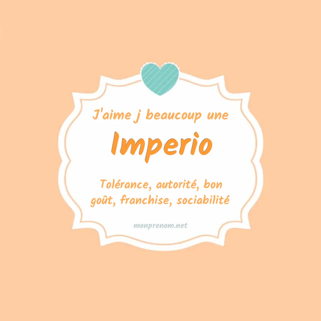 J'aime beaucoup Imperio