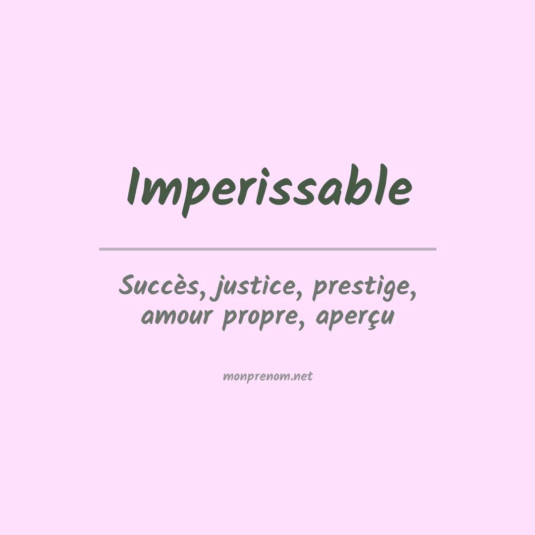 Signification du prénom Imperissable