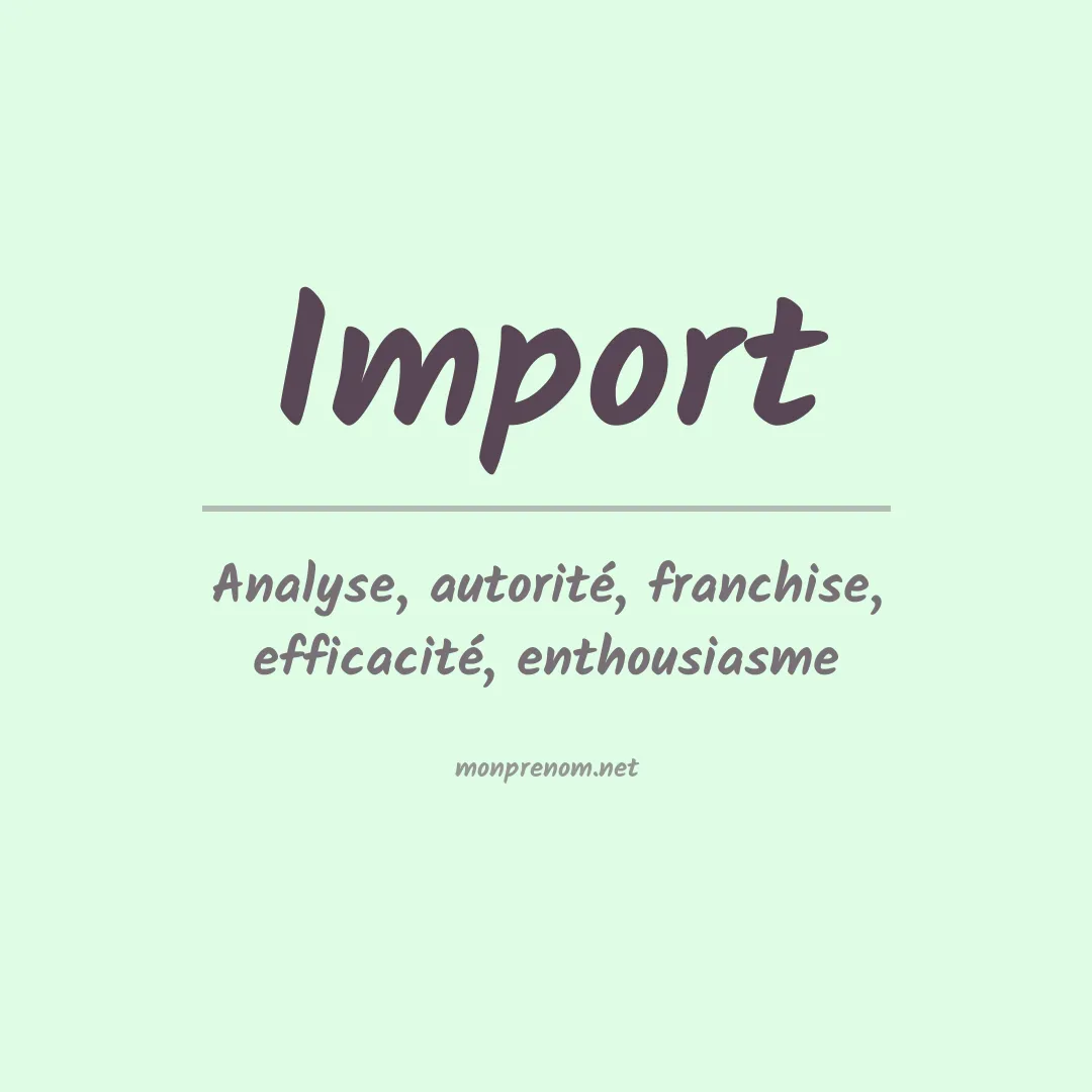 Signification du prénom Import