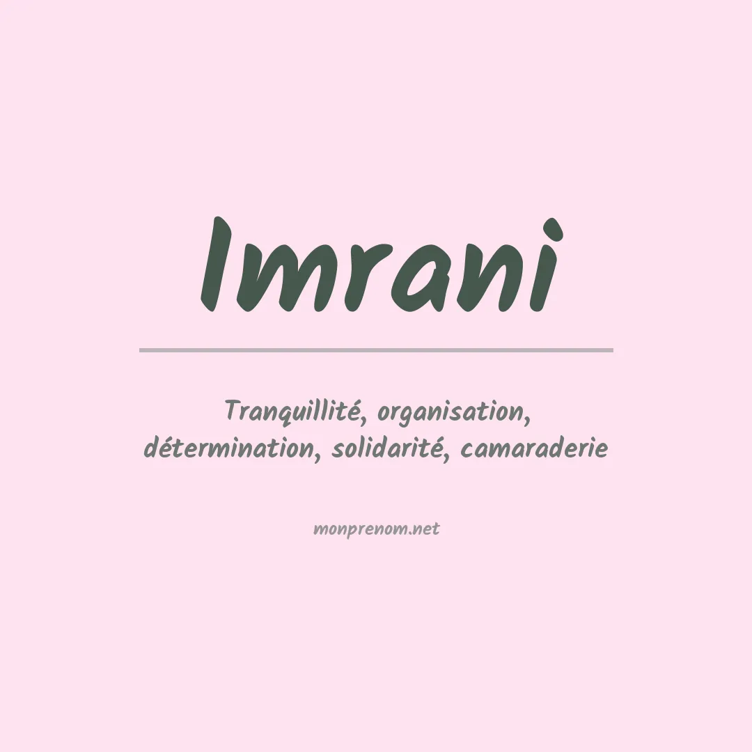 Signification du prénom Imrani