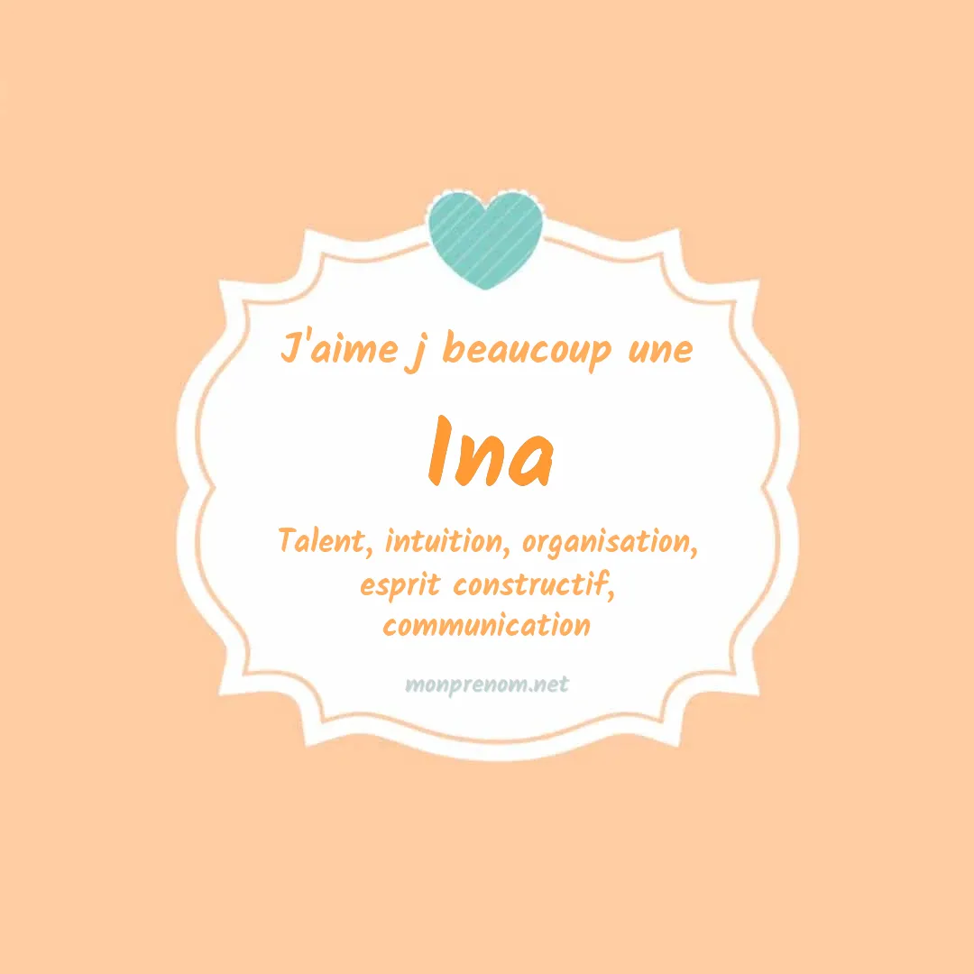 J'aime beaucoup Ina