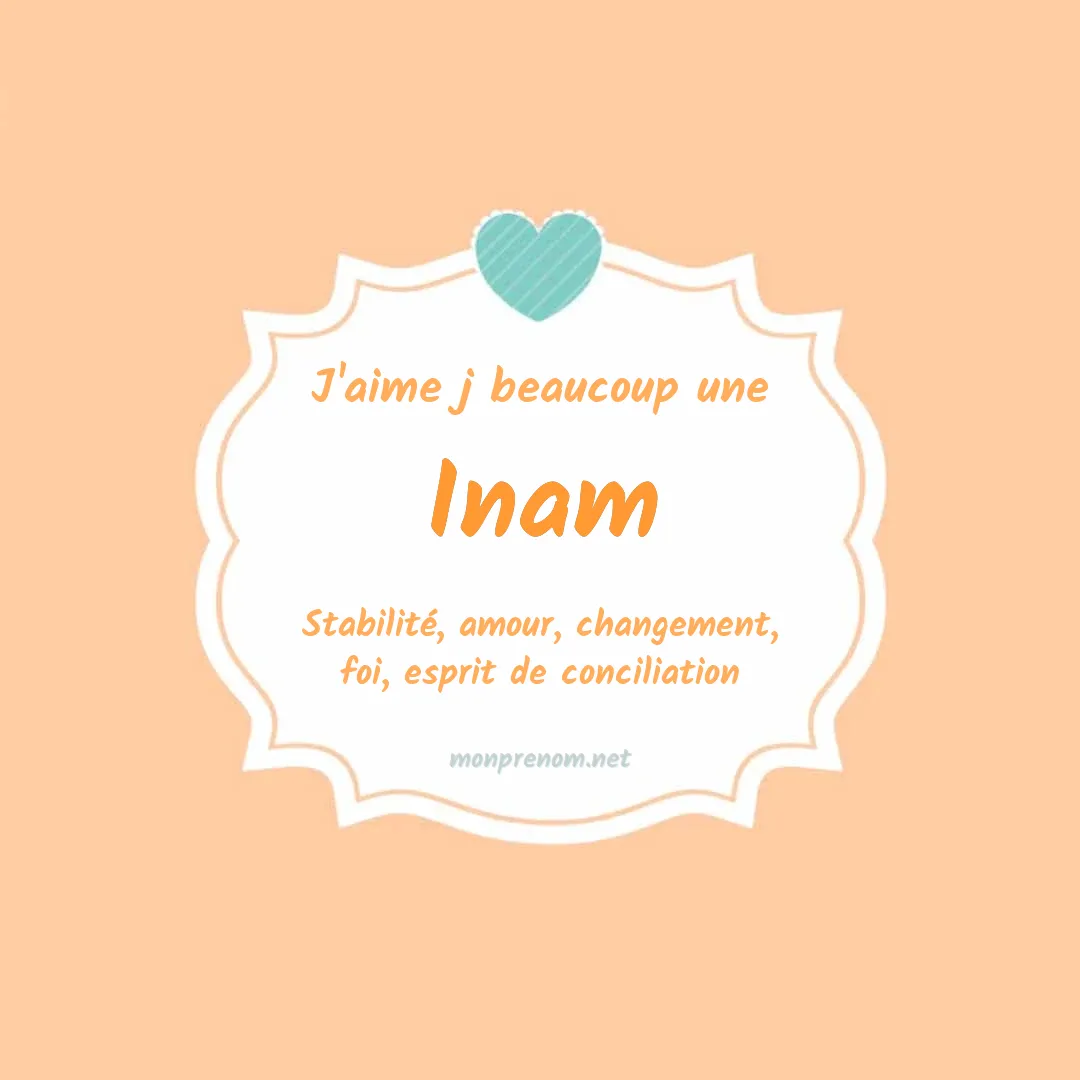 J'aime beaucoup Inam