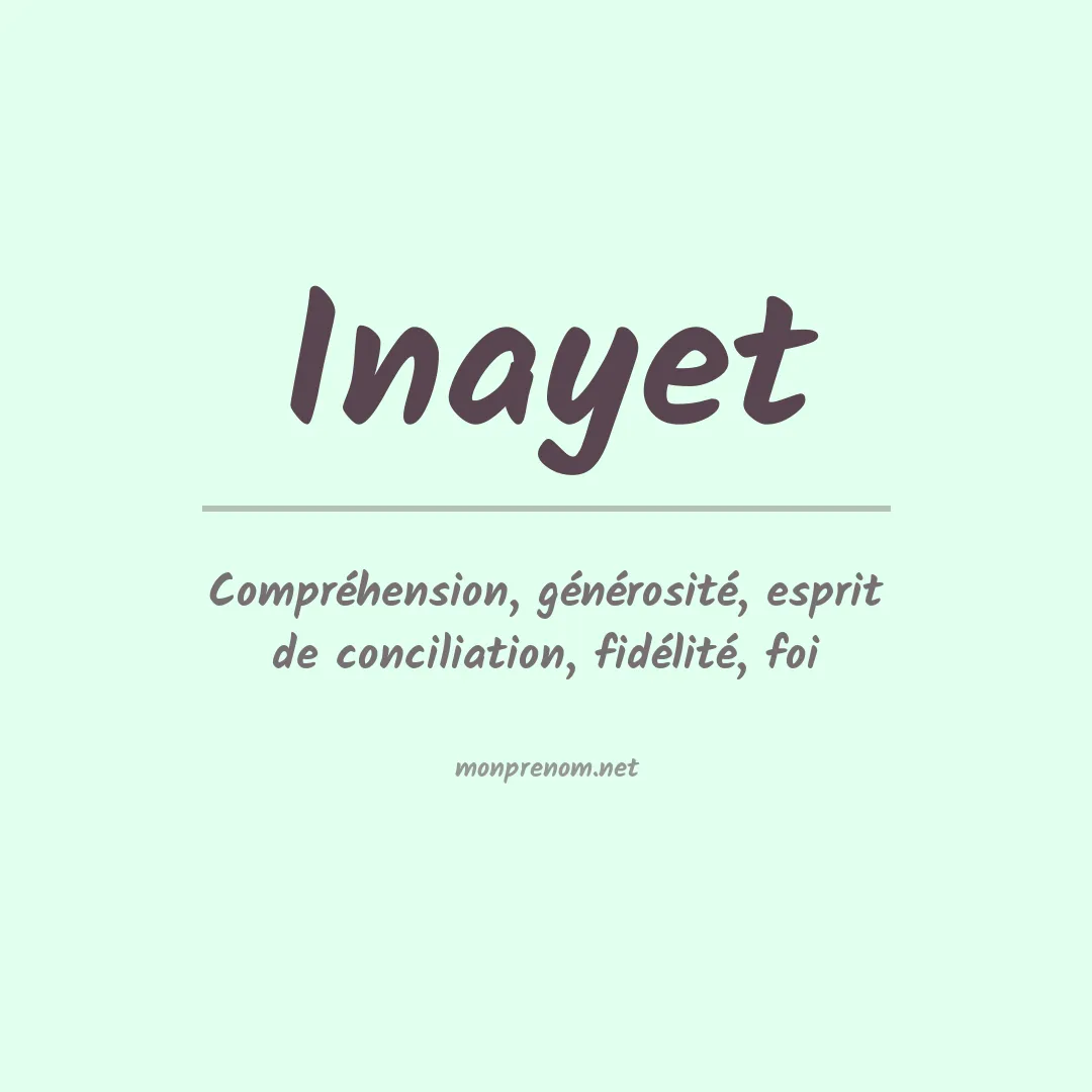 Signification du prénom Inayet