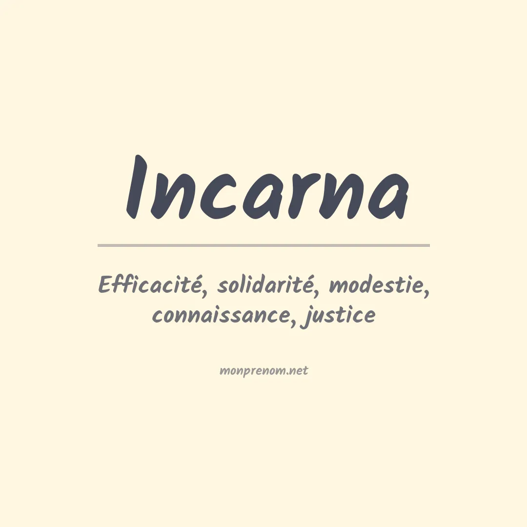 Signification du prénom Incarna