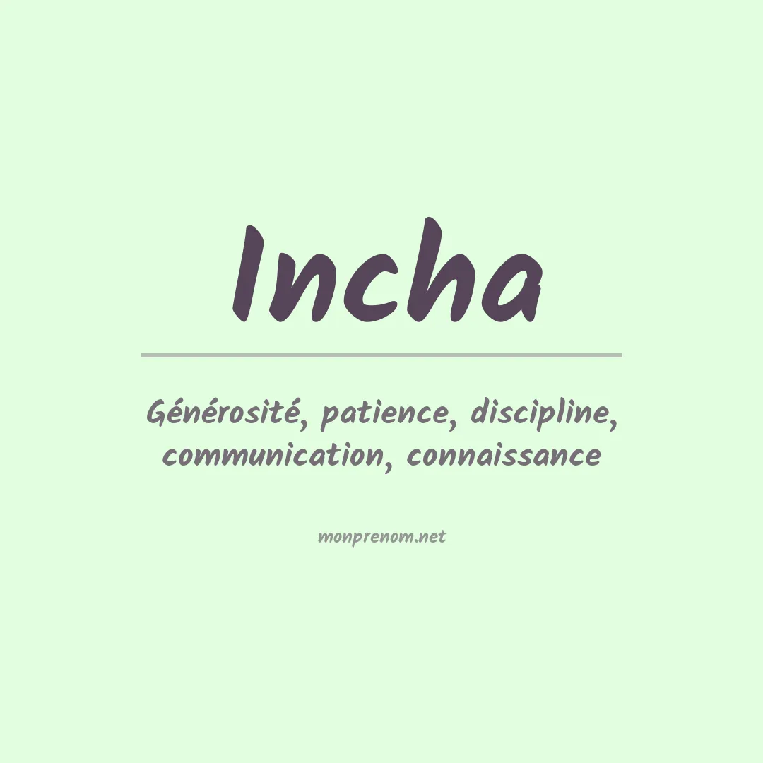 Signification du prénom Incha