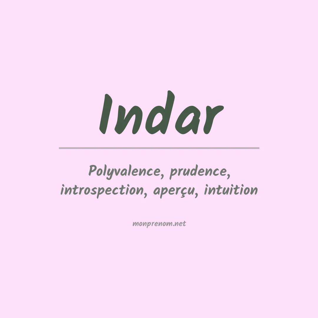 Signification du prénom Indar