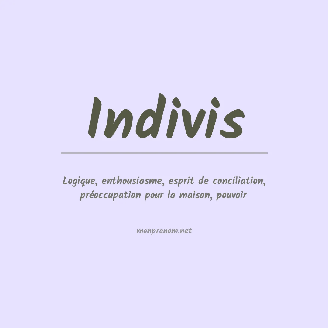 Signification du prénom Indivis