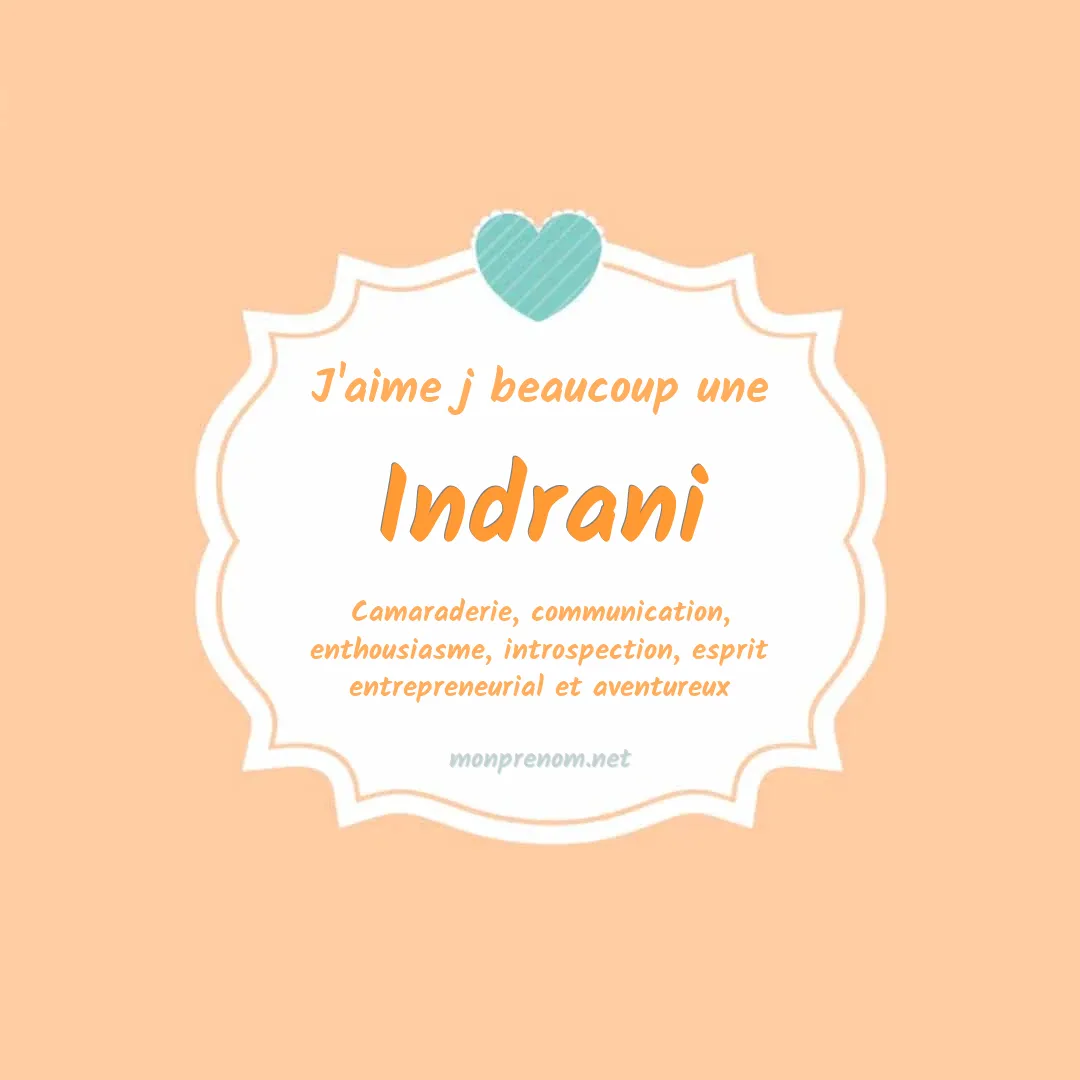 J'aime beaucoup Indrani