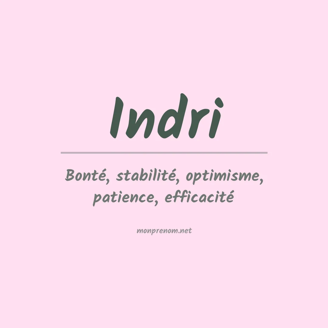 Signification du prénom Indri