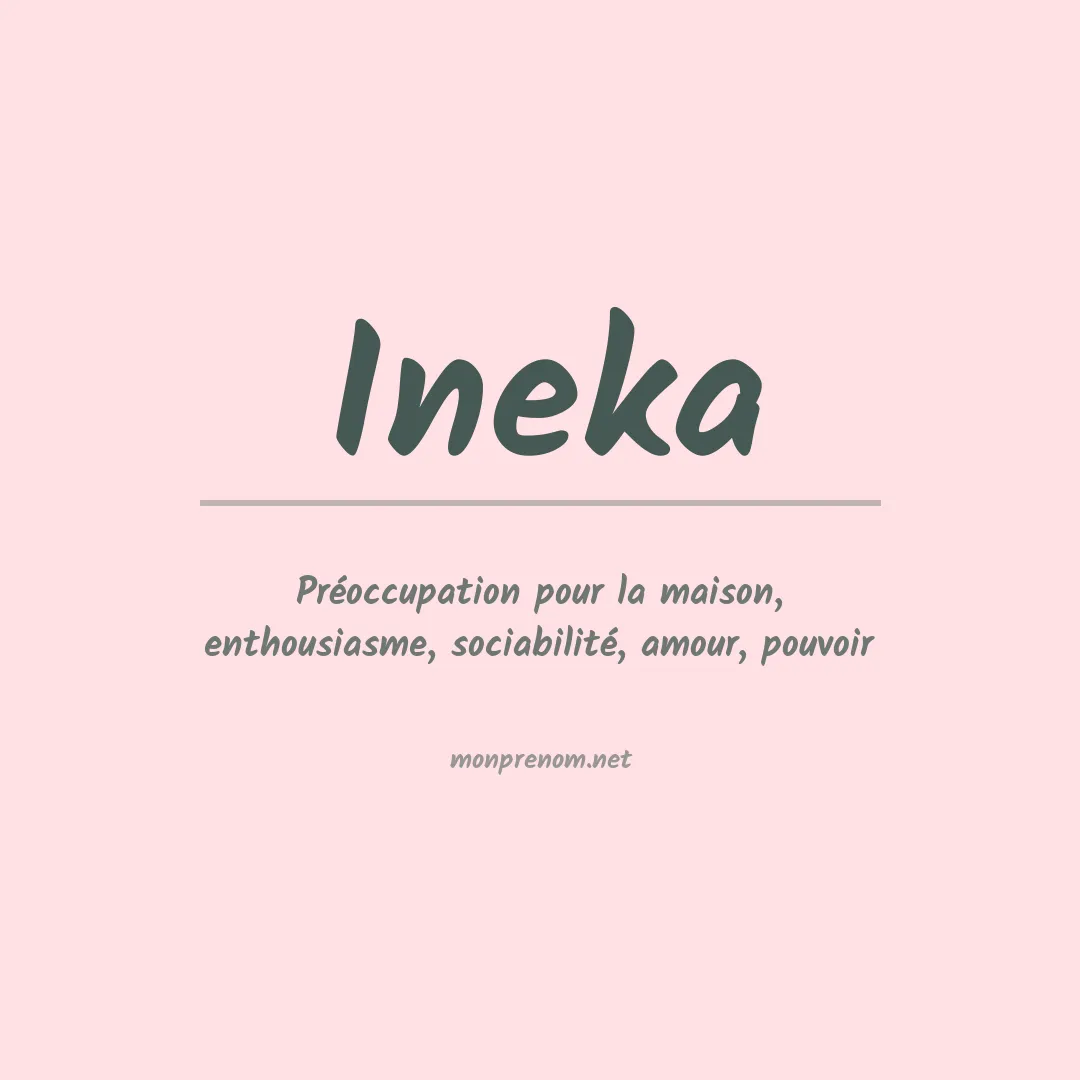 Signification du prénom Ineka