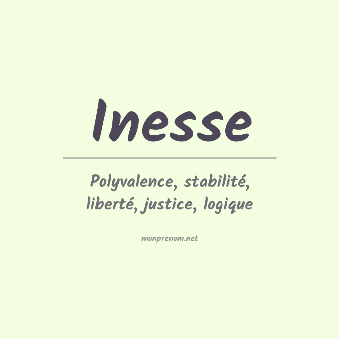 Signification du prénom Inesse