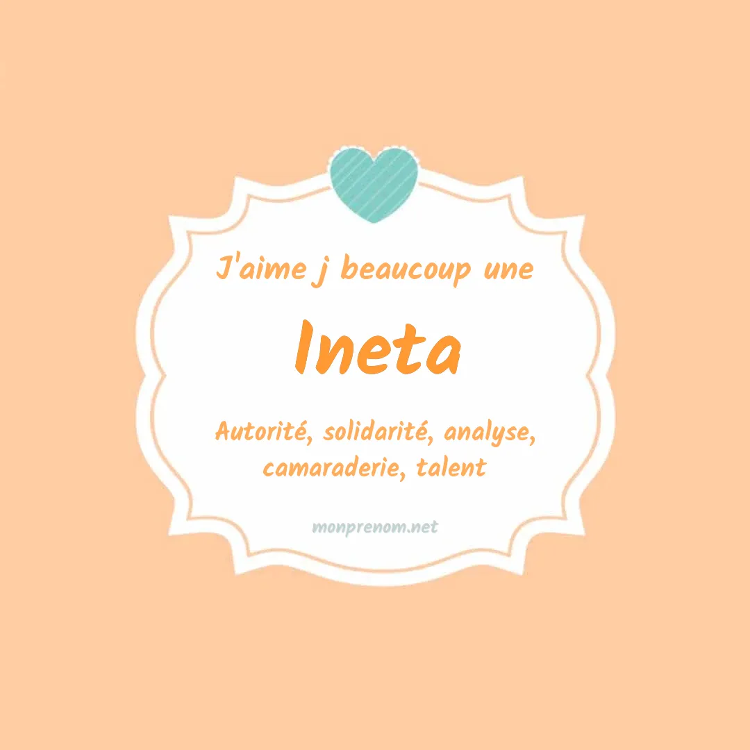 J'aime beaucoup Ineta