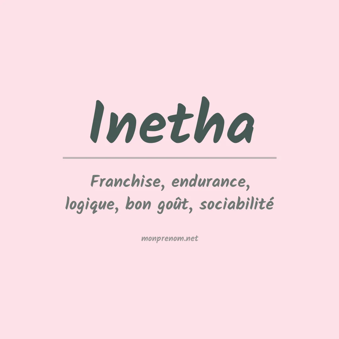 Signification du prénom Inetha