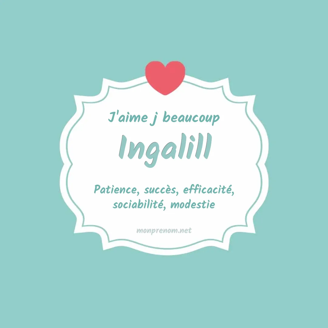 J'aime beaucoup Ingalill
