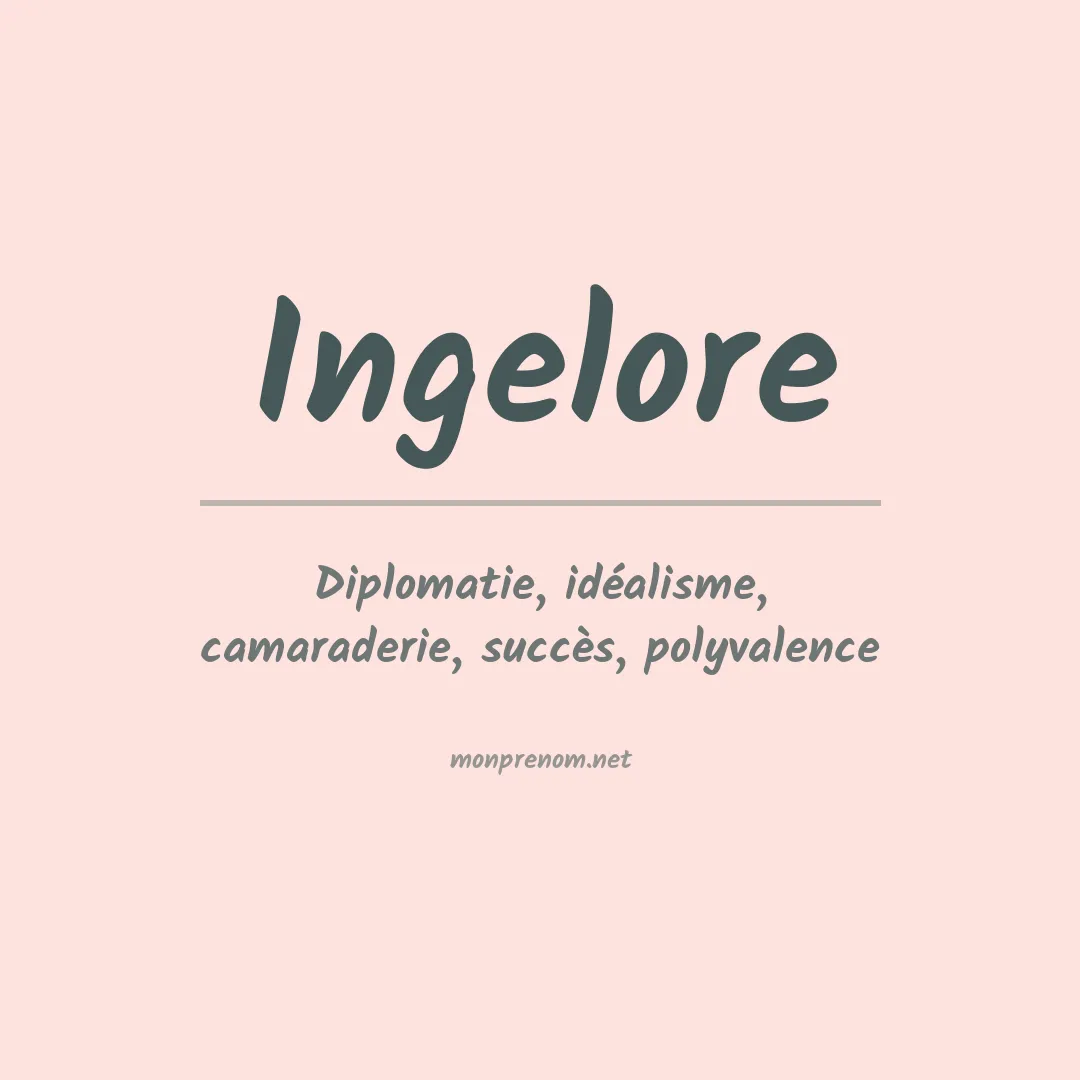 Signification du prénom Ingelore
