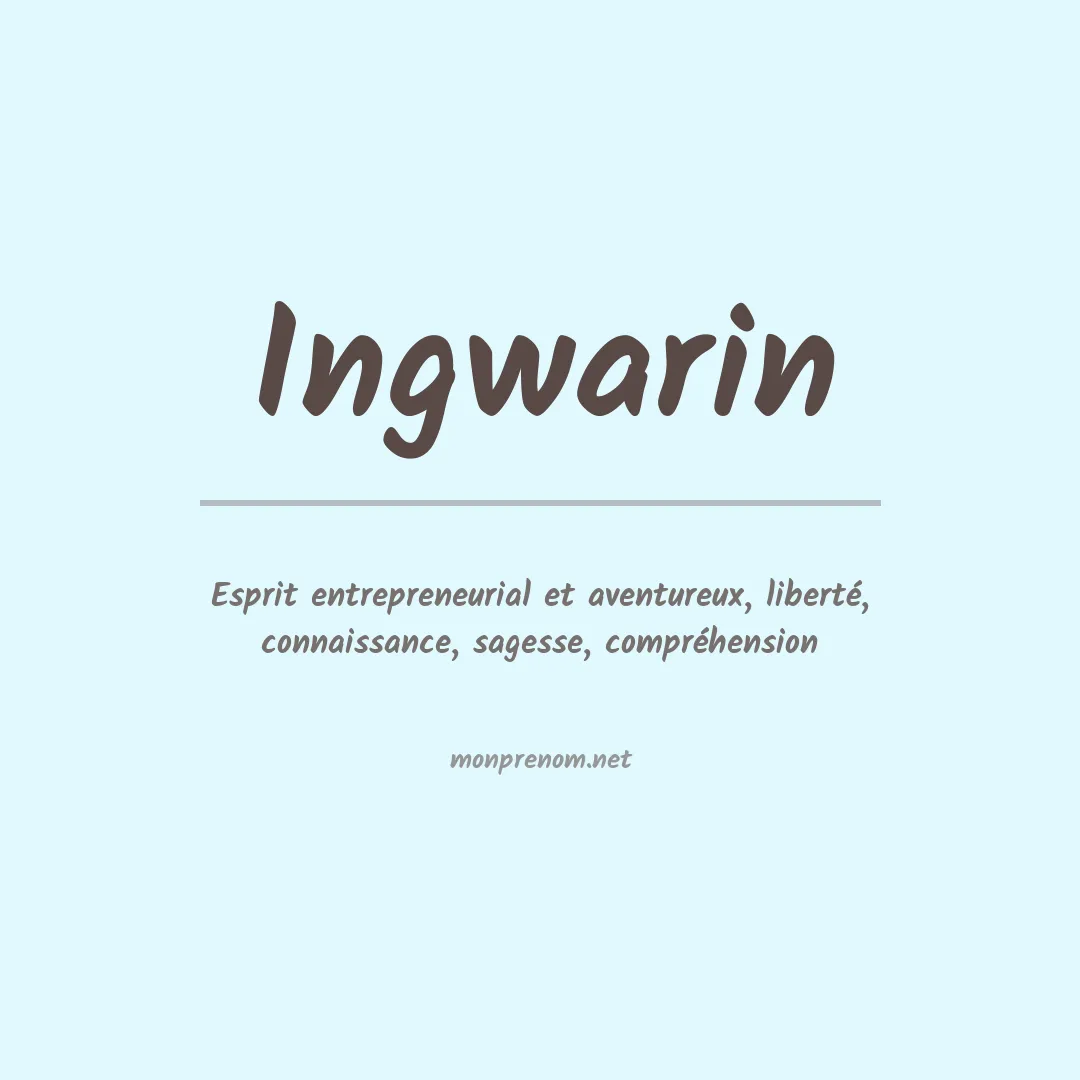 Signification du prénom Ingwarin