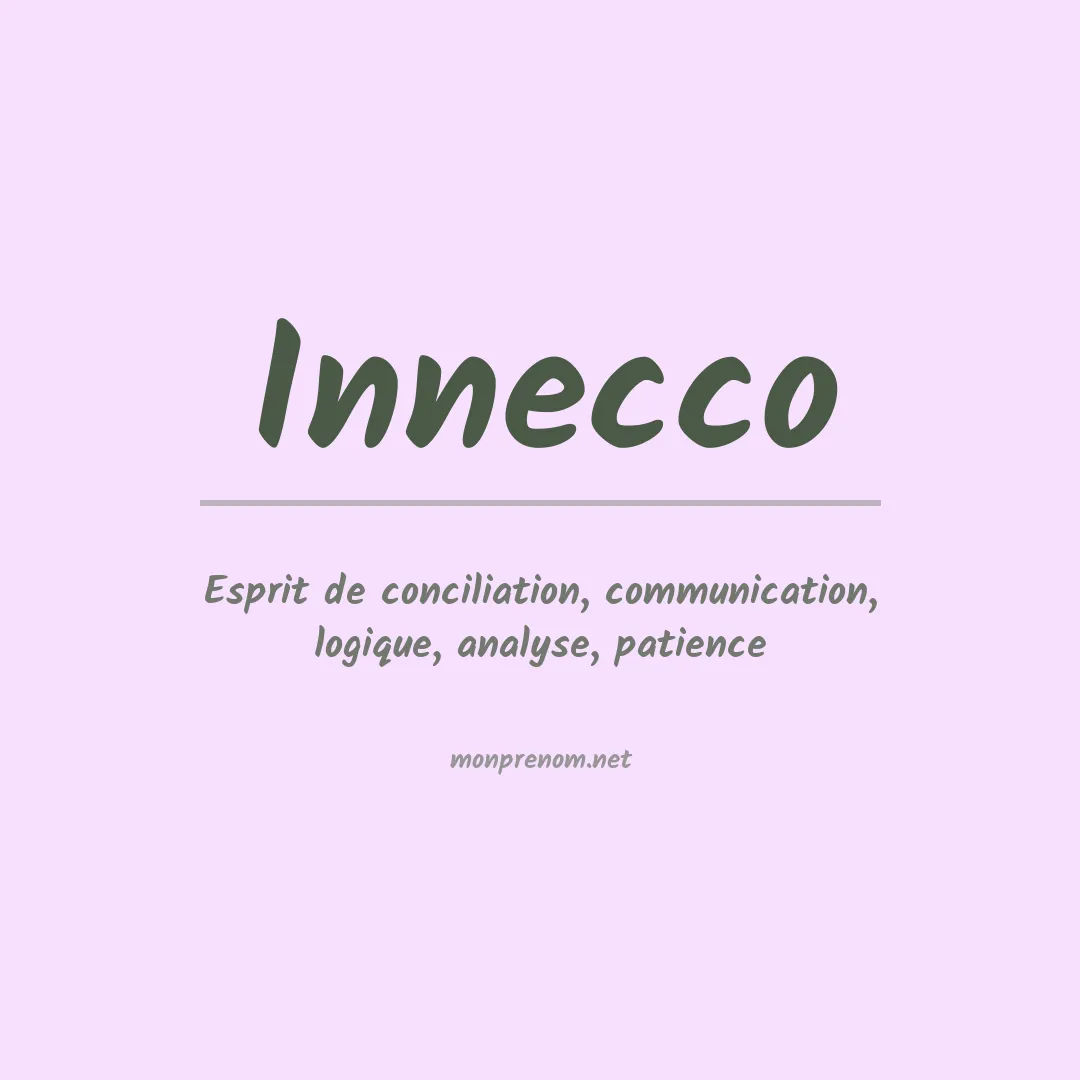 Signification du prénom Innecco