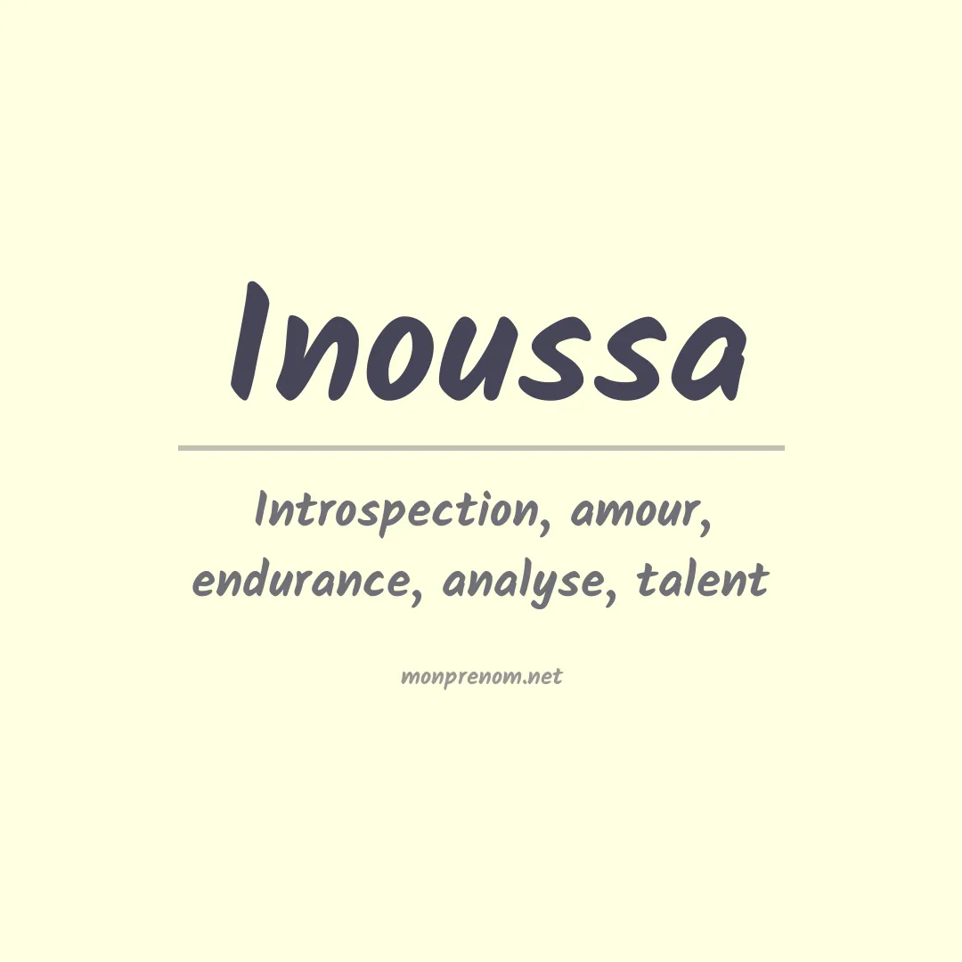 Signification du prénom Inoussa