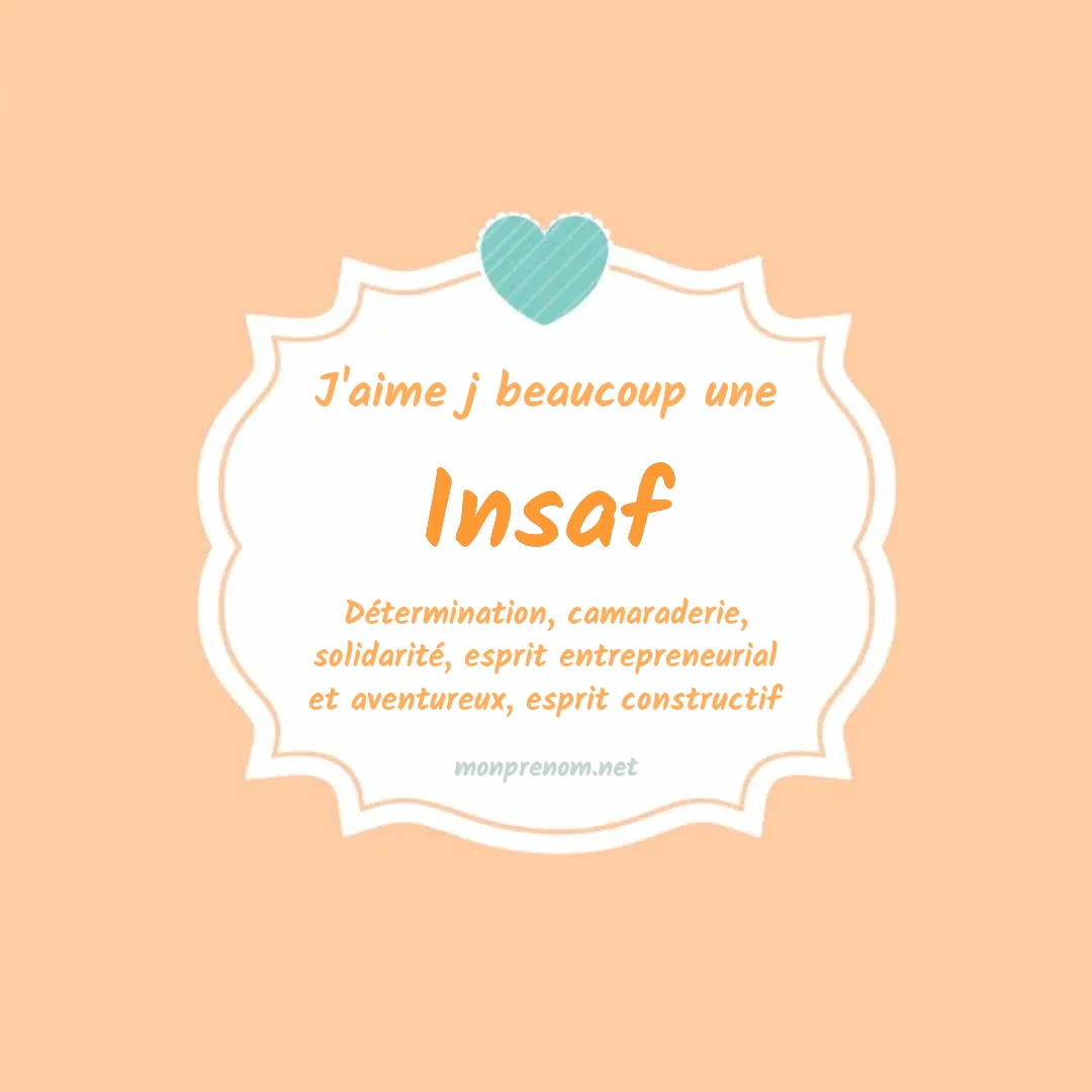J'aime beaucoup Insaf