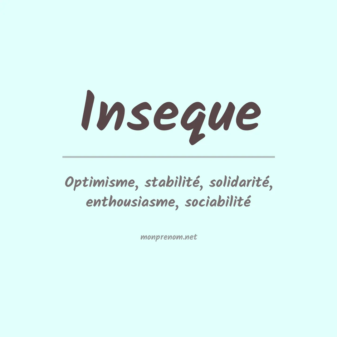 Signification du prénom Inseque