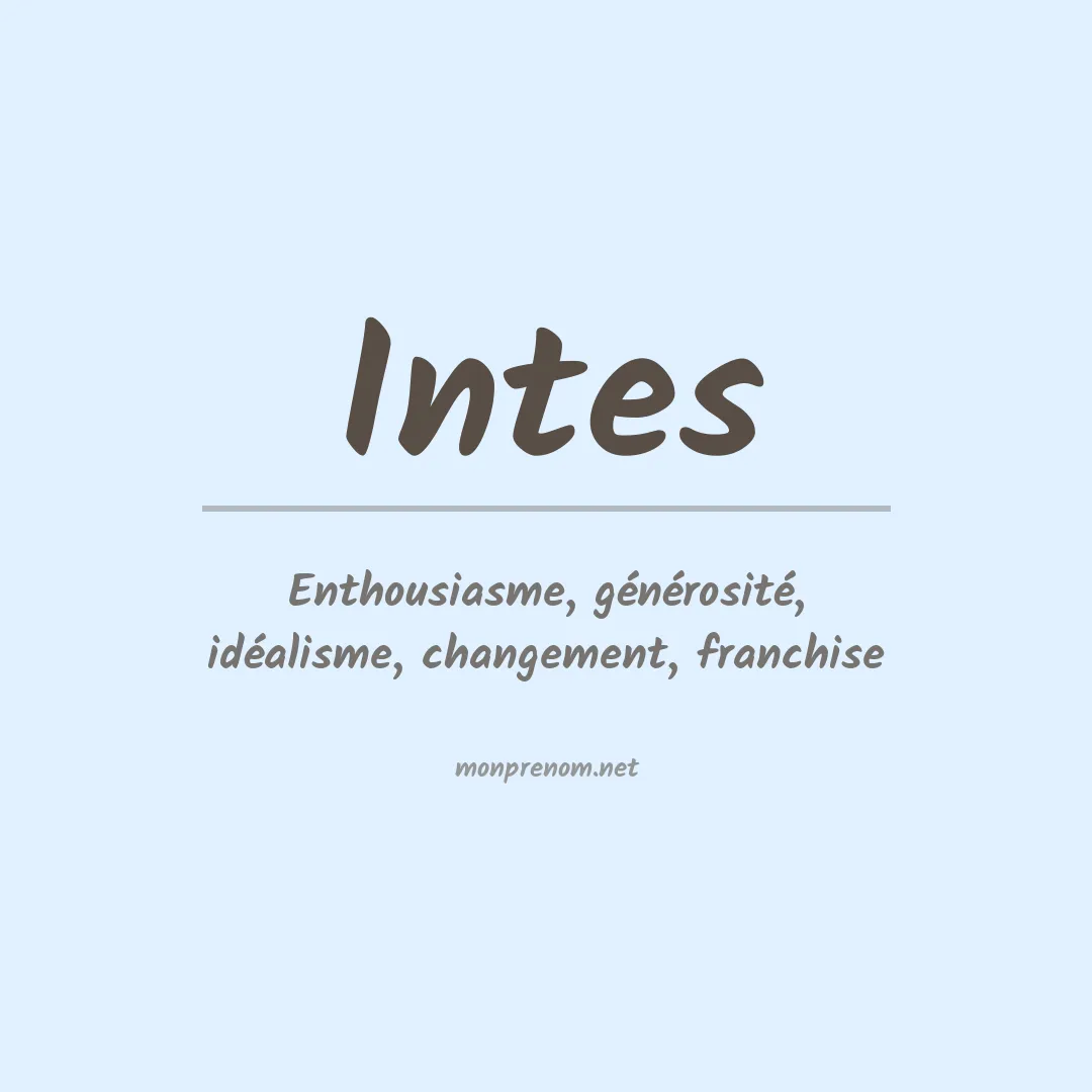 Signification du prénom Intes