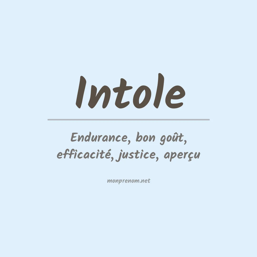 Signification du prénom Intole