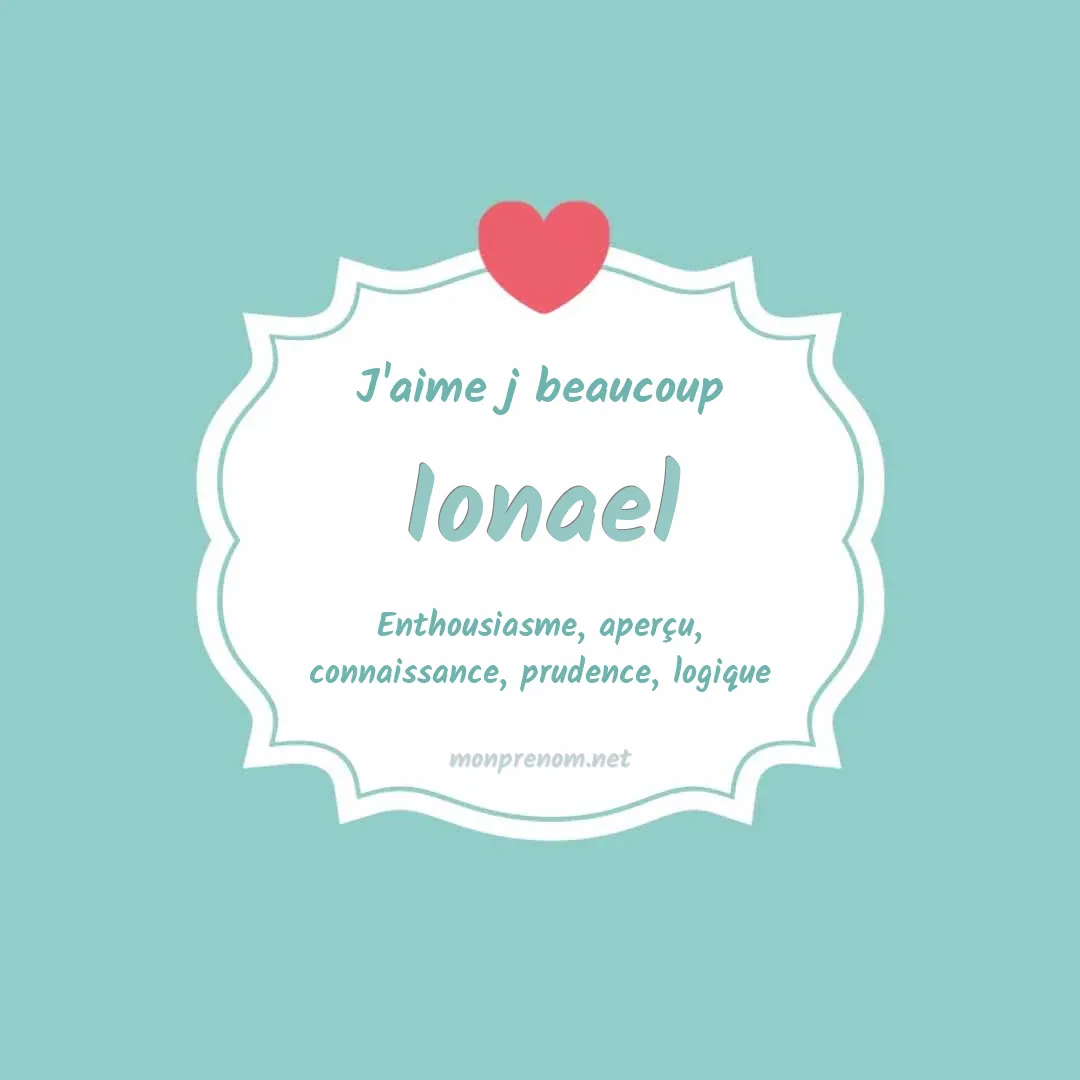 J'aime beaucoup Ionael