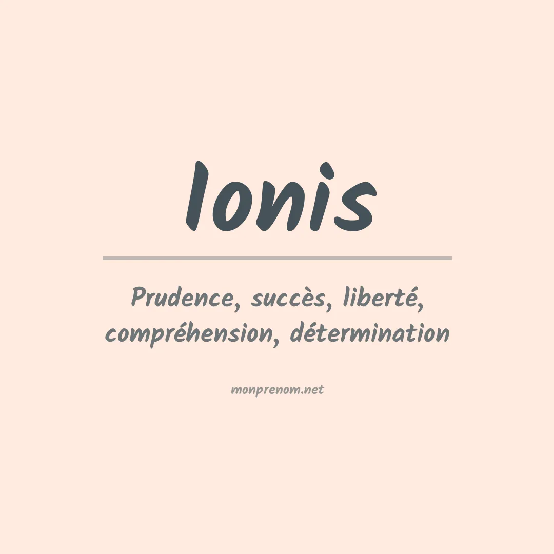 Signification du prénom Ionis