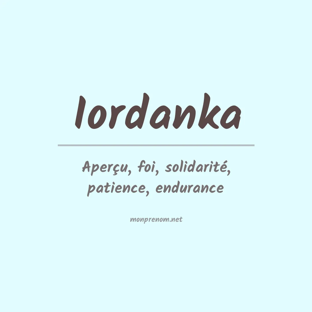 Signification du prénom Iordanka