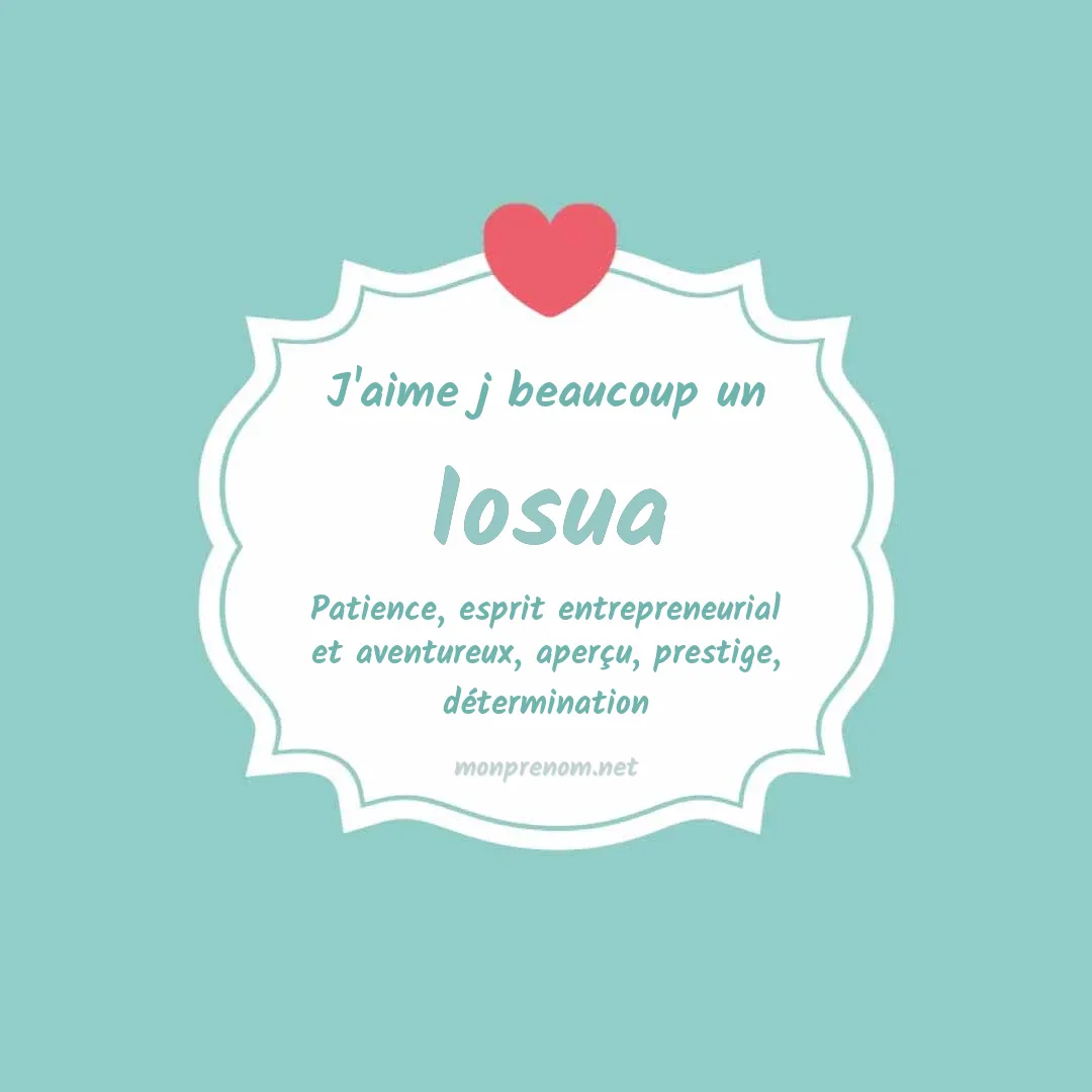 J'aime beaucoup Iosua