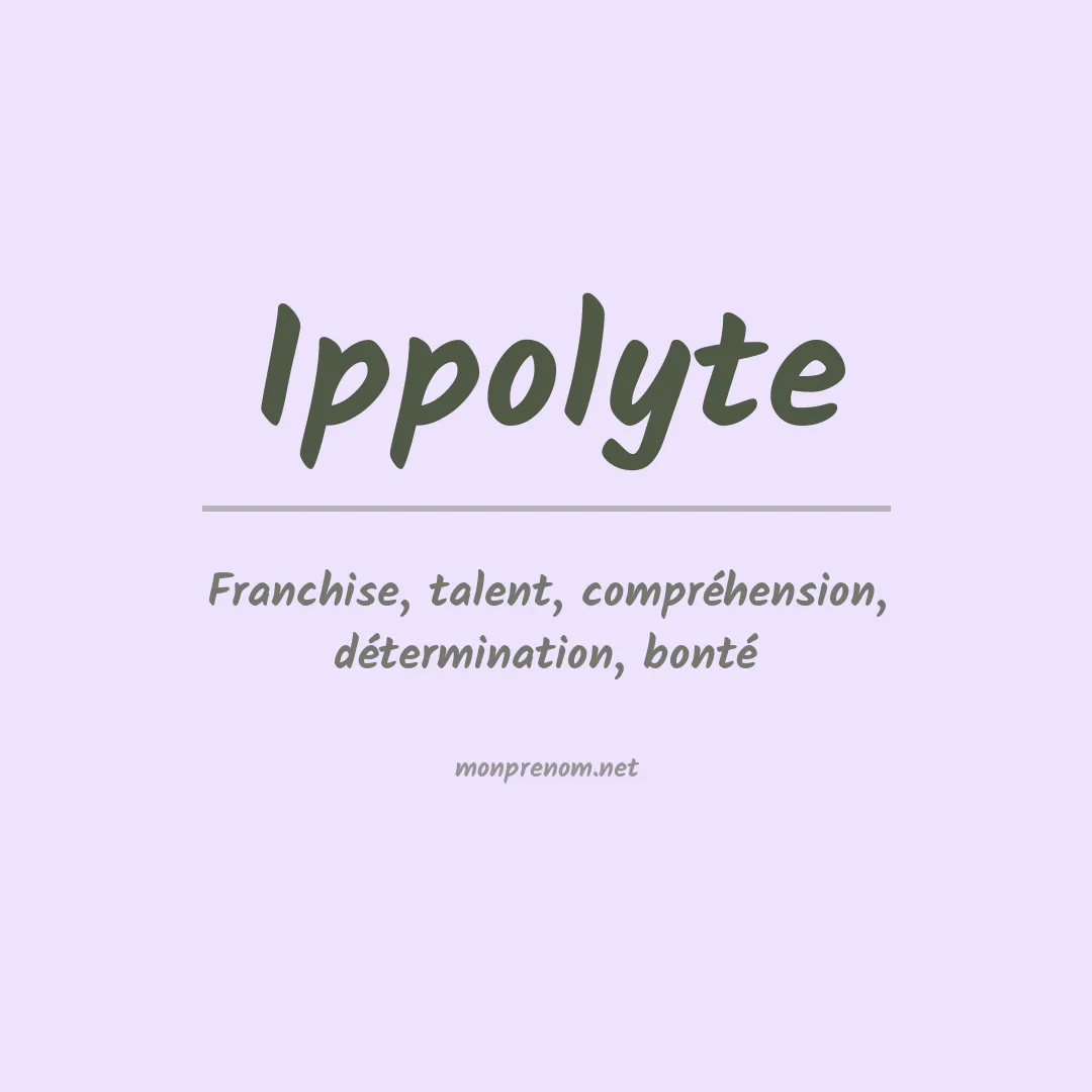 Signification du prénom Ippolyte