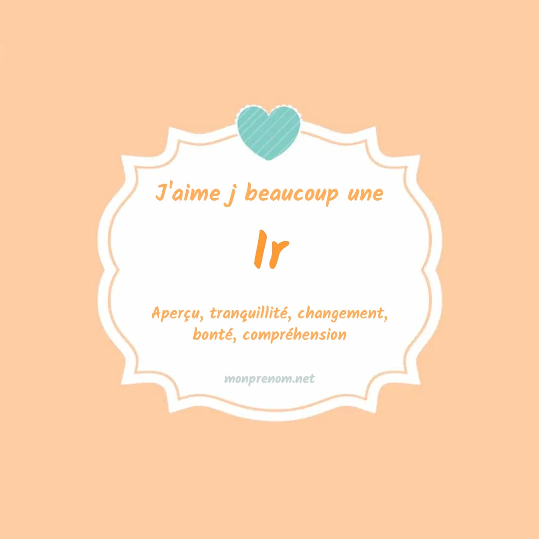 J'aime beaucoup Ir