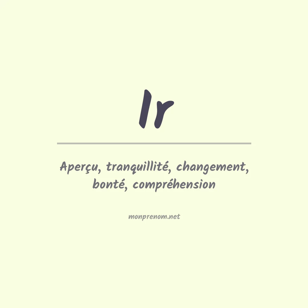 Signification du prénom Ir