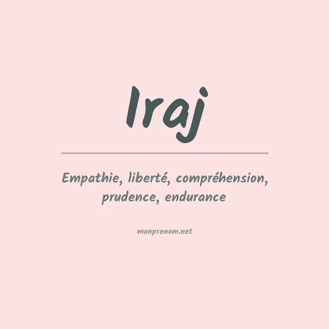Signification du prénom Iraj
