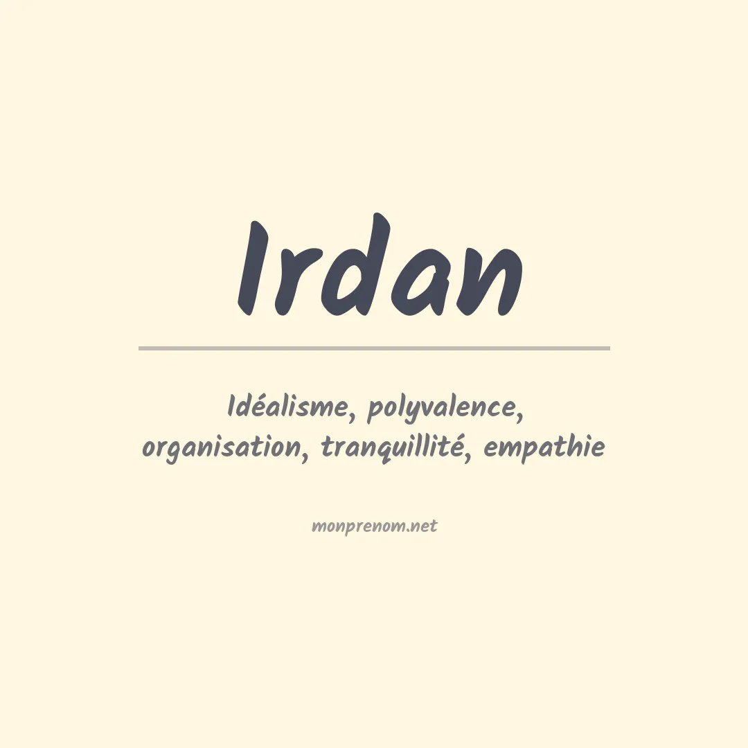 Signification du prénom Irdan