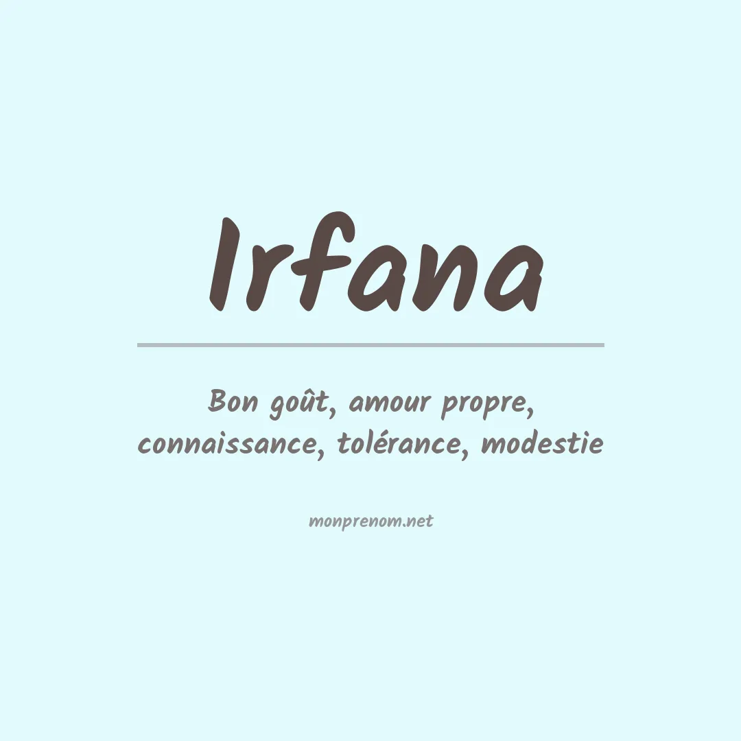 Prénom Irfana