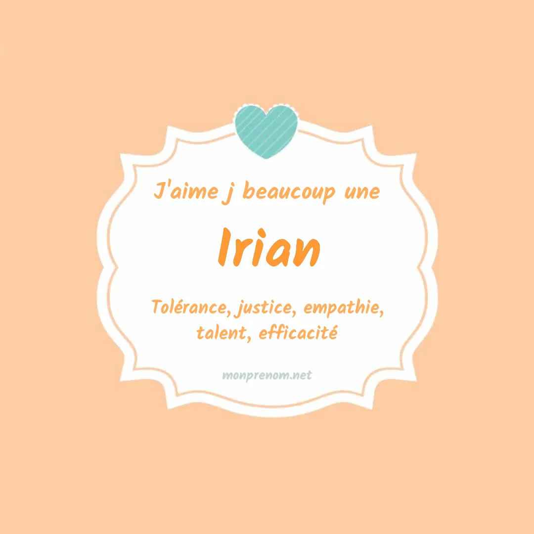J'aime beaucoup Irian