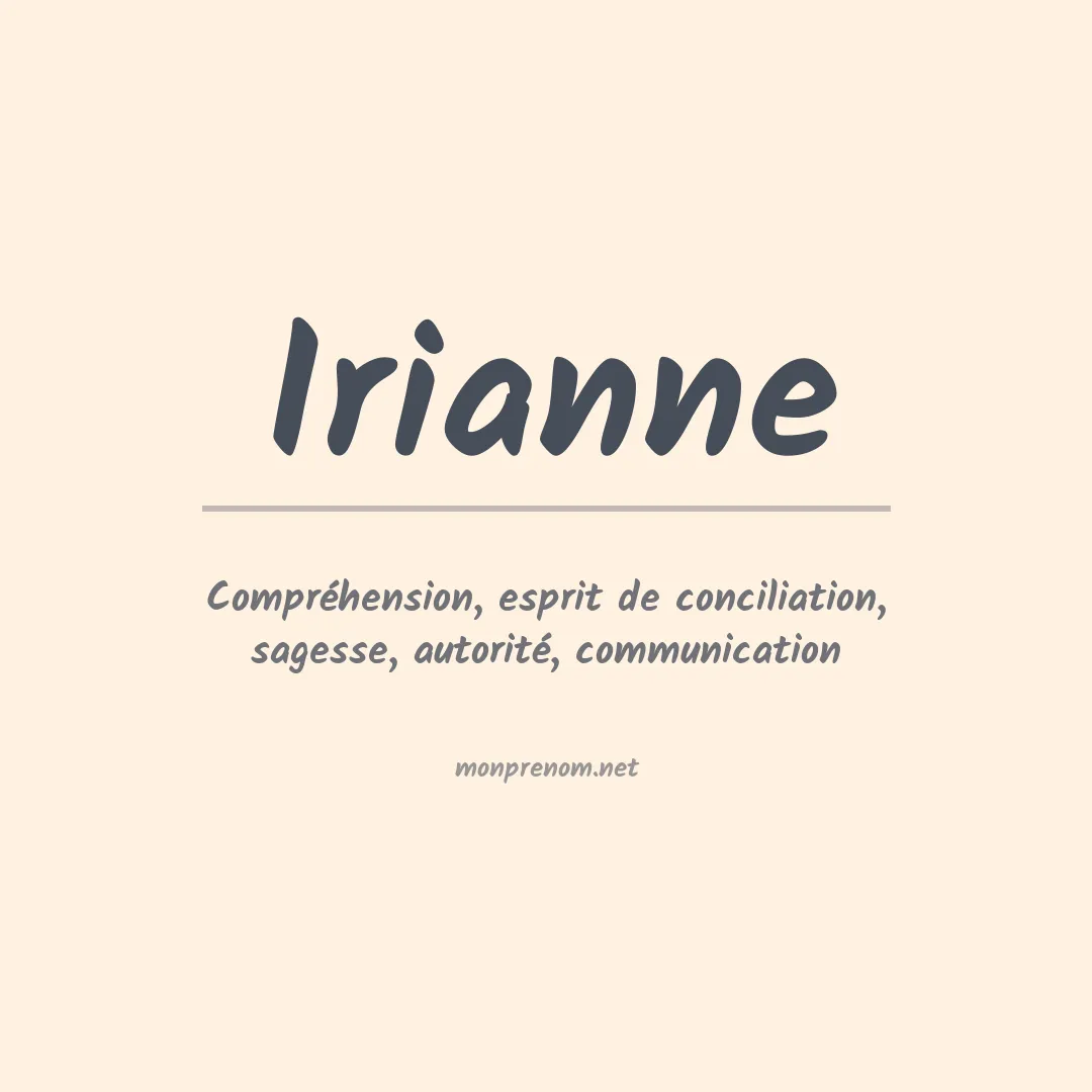 Signification du prénom Irianne