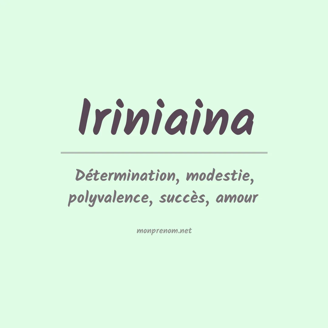 Signification du prénom Iriniaina