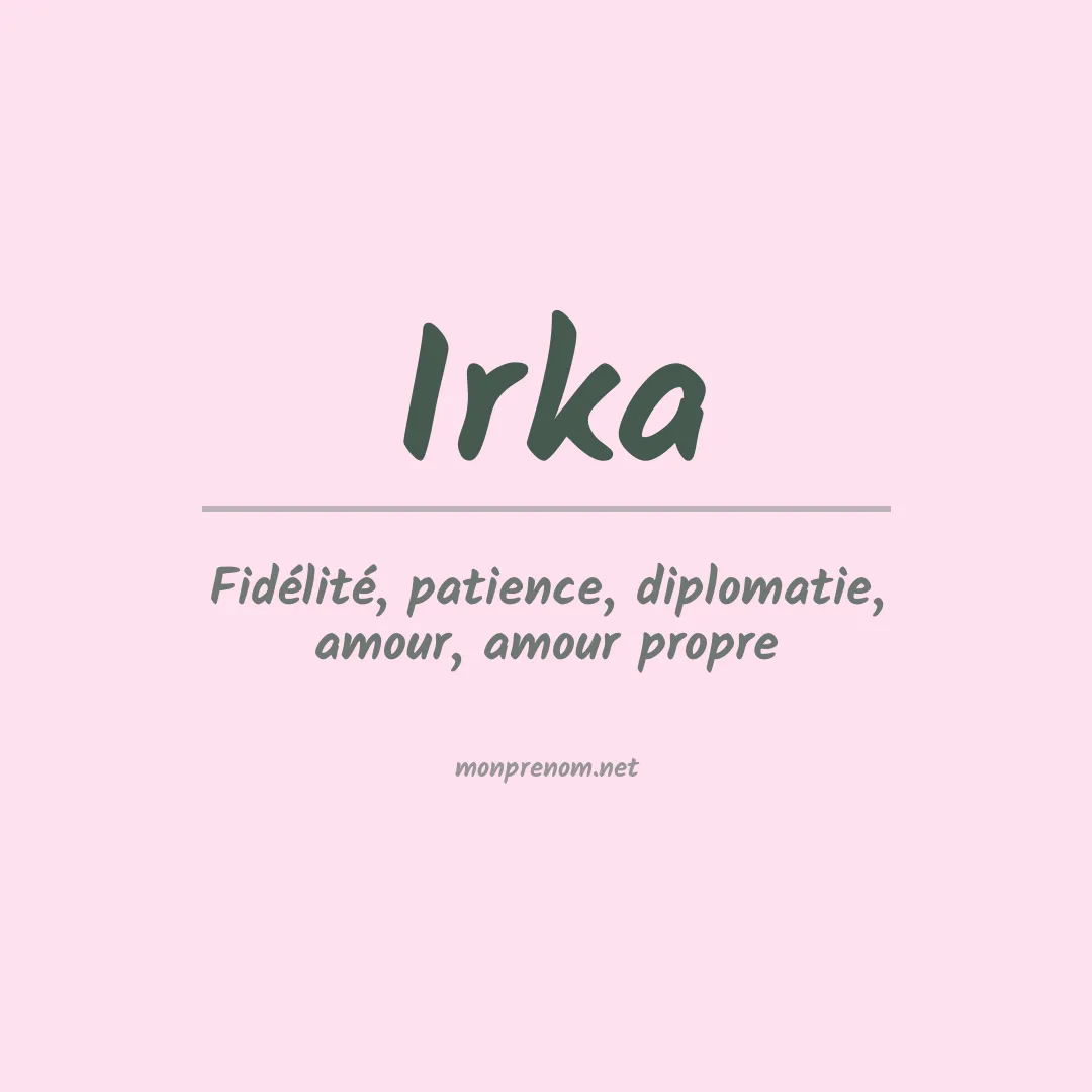 Signification du prénom Irka